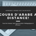 Apprenez l&rsquo;arabe avec Salim Kecir